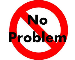 Saying No Problem Is A Problem. Really! - Etiquette Julie Blais Comeau